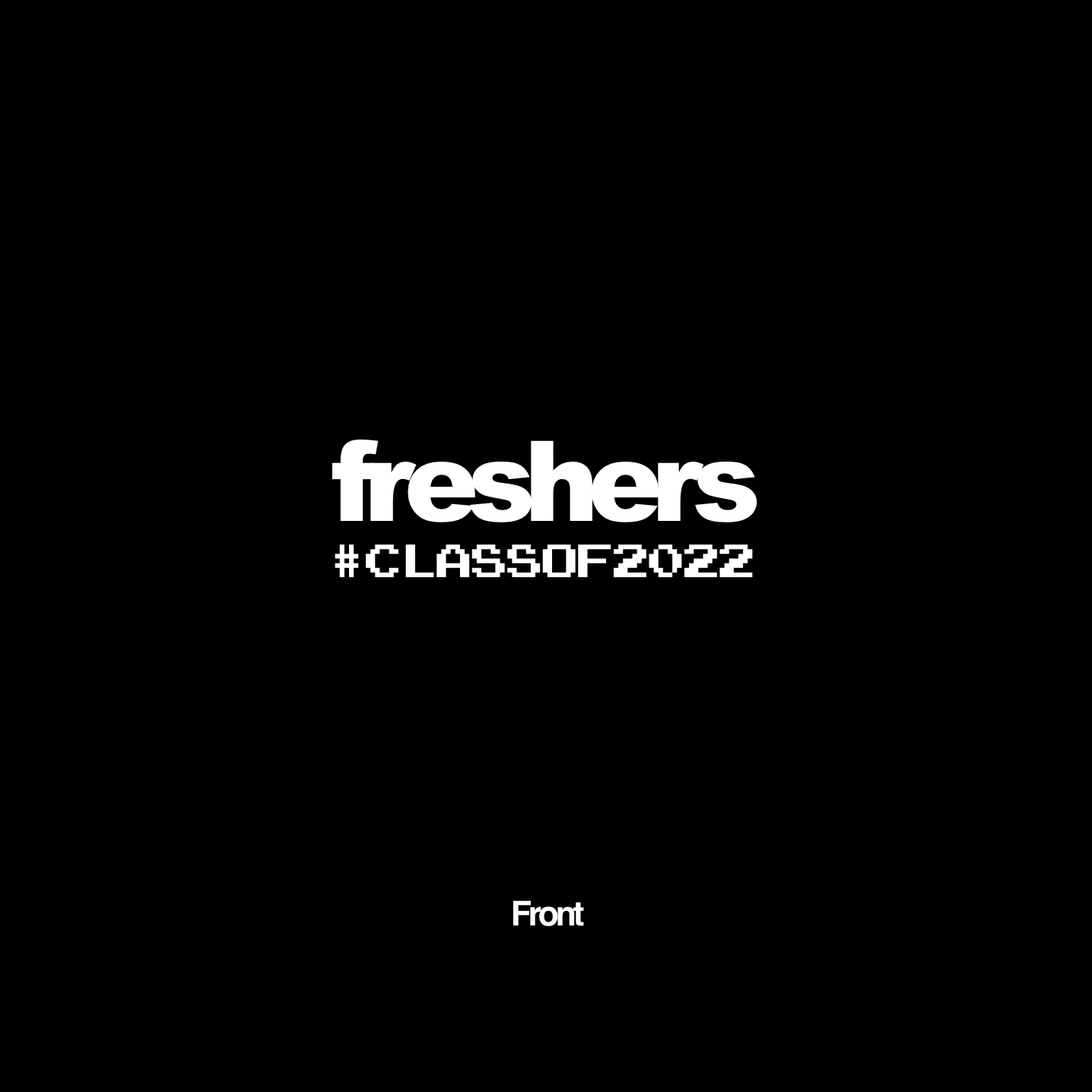 Free Freshers' 22 Tee ( Black ) *Rules Apply*